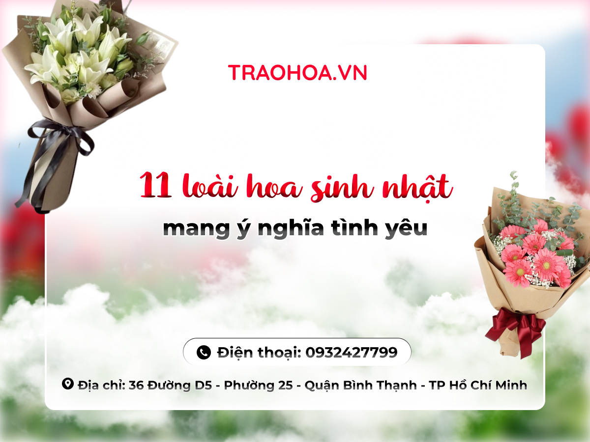 11 loài hoa sinh nhật phổ biến nhất hiện nay